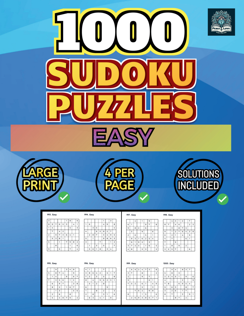 1000 EASY Sudoku Puzzles - 4 Per Page - Large Print - Solutions Included - Great For Beginners