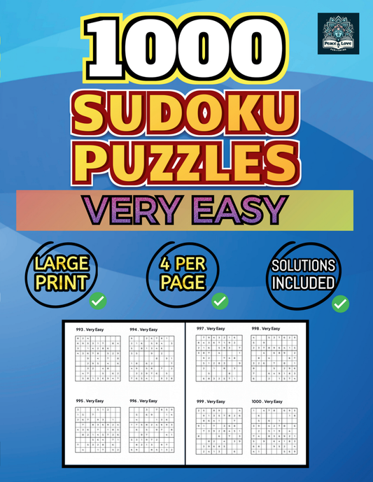 1000 VERY EASY Sudoku Puzzles - 4 Per Page - Large Print - Solutions Included