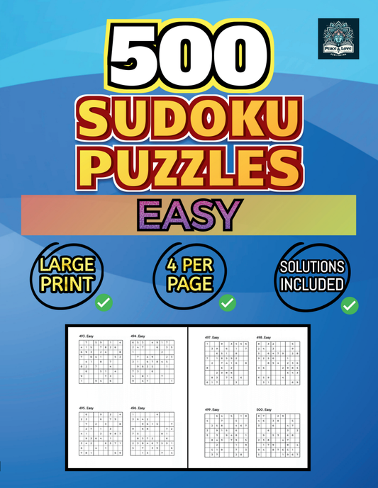 500 EASY Sudoku Puzzles - 4 Per Page - Large Print - Solutions Included