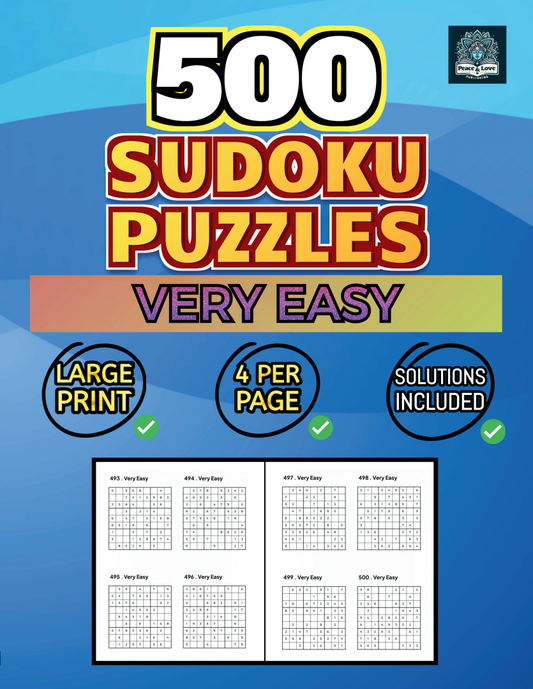 500 VERY EASY Sudoku Puzzles - 4 Per Page - Large Print - Solutions Included